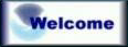 [ Welcome ]